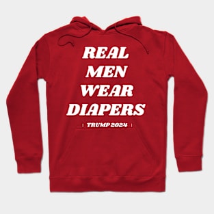 Real Men Wear Diapers Hoodie